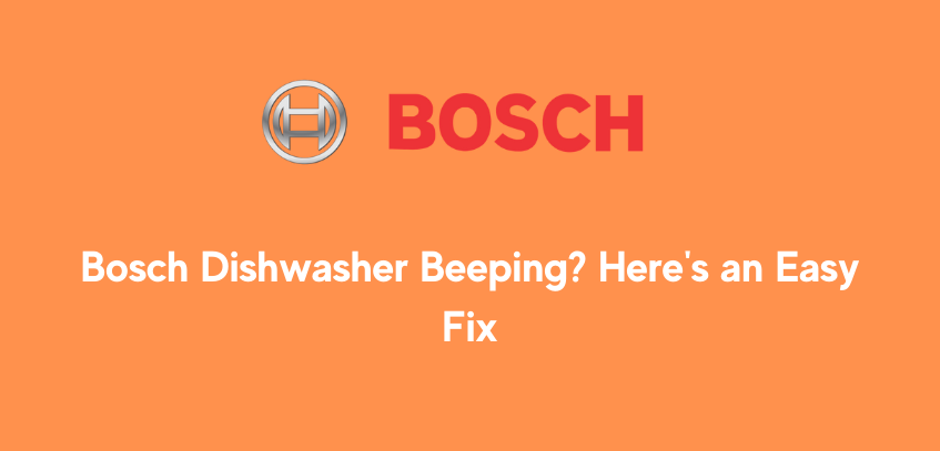 Bosch Dishwasher Beeping? Here's an Easy Fix