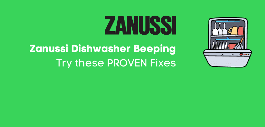 Zanussi Dishwasher Beeping? Here're PROVEN Methods to Fix it