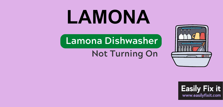 Lamona Dishwasher Not Turning On? Try These 4 FIXES!