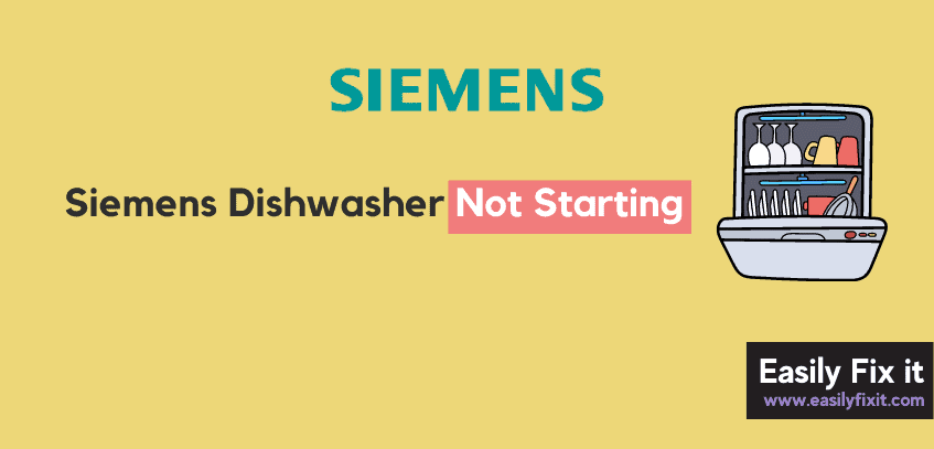 Siemens Dishwasher Won't Start (Try THIS Fix First)