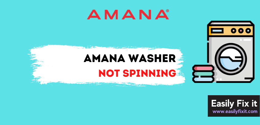Amana Washer Not Spinning? Here's How to Fix it