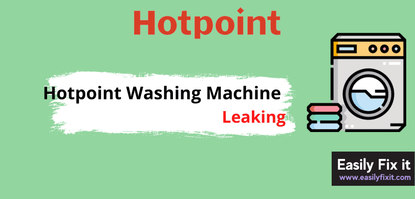 Hotpoint Washing Machine Leaking? (5 EASY Fixes)