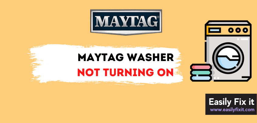 Maytag Washer Not Turning On? Try these FIXES