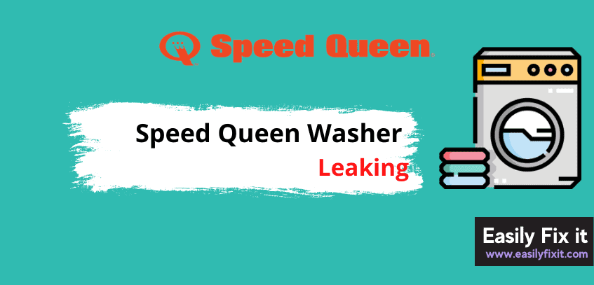 Here's Why your Speed Queen Washer is Leaking