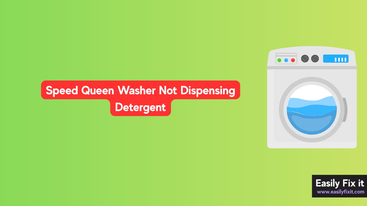 Speed Queen Washer Not Dispensing Detergent? Try these FIXES!