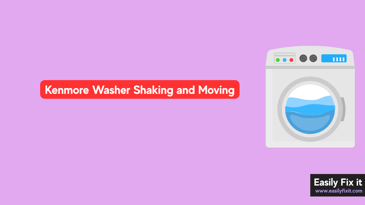 Kenmore Washer Shaking and Moving? Try these FIXES!